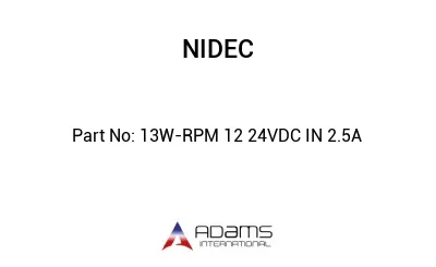 13W-RPM 12 24VDC IN 2.5A