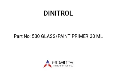 530 GLASS/PAINT PRIMER 30 ML