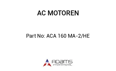 ACA 160 MA-2/HE