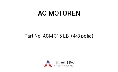 ACM 315 LB  (4/8 polig)