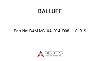 BAM MC-XA-014-D08	0-B-S								