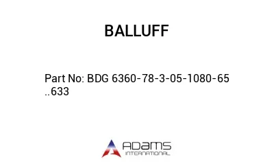 BDG 6360-78-3-05-1080-65 ..633									
