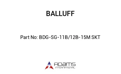 BDG-SG-11B/12B-15M SKT									