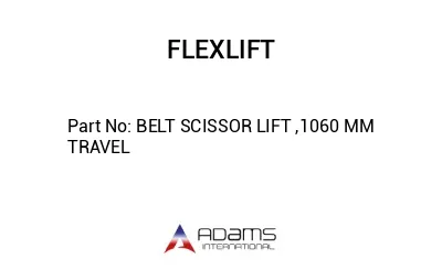 BELT SCISSOR LIFT ,1060 MM TRAVEL