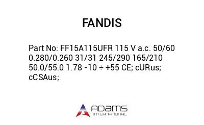 FF15A115UFR 115 V a.c. 50/60 0.280/0.260 31/31 245/290 165/210 50.0/55.0 1.78 -10 ÷ +55 CE; cURus; cCSAus;