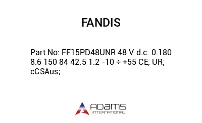 FF15PD48UNR 48 V d.c. 0.180 8.6 150 84 42.5 1.2 -10 ÷ +55 CE; UR; cCSAus;