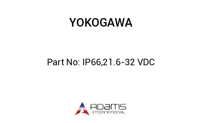 IP66,21.6-32 VDC