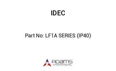 LF1A SERIES (IP40)