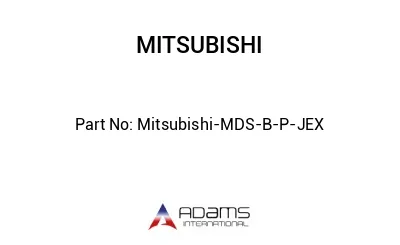 Mitsubishi-MDS-B-P-JEX