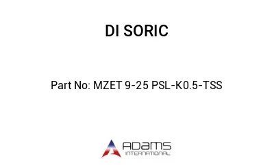 MZET 9-25 PSL-K0.5-TSS