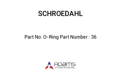 O-Ring Part Number : 36