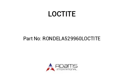 RONDELA529960LOCTITE