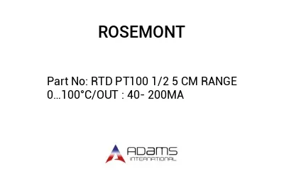 RTD PT100 1/2 5 CM RANGE 0…100°C/OUT : 40- 200MA