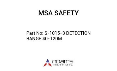 S-1015-3 DETECTION RANGE:40-120M