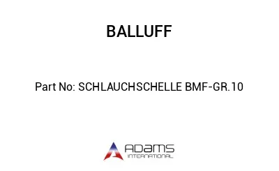 SCHLAUCHSCHELLE BMF-GR.10									