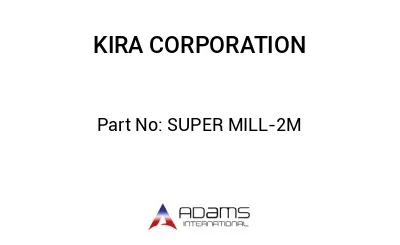 SUPER MILL-2M