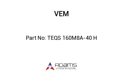 TEQS 160M8A-40 H