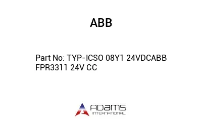 TYP-ICSO 08Y1 24VDCABB FPR3311 24V CC