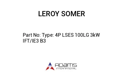 Type: 4P LSES 100LG 3kW IFT/IE3 B3