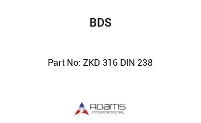 ZKD 316 DIN 238